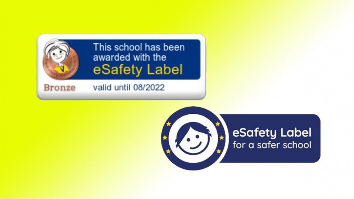Okulumuz eSafety Bronze Label (İnternet Güvenlik Bronz Etiketi) Aldı